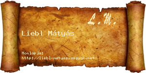 Liebl Mátyás névjegykártya